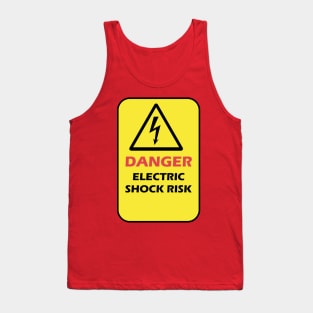 Danger Electrical Shock Risk warning sign for electrical engineer electrician Tank Top